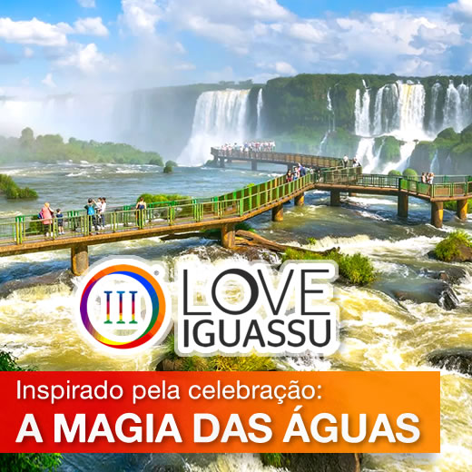 III LOVE IGUASSU - Pacotes - UAU Turismo